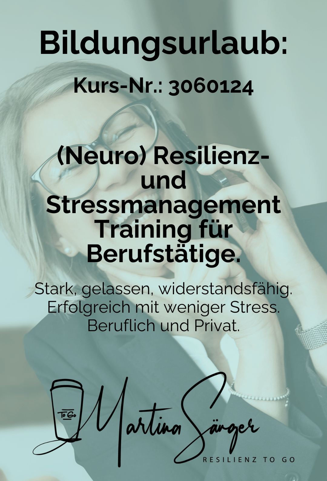 Martina_Saenger_Bildungsurlaub_Resilienz_Stressmanagement